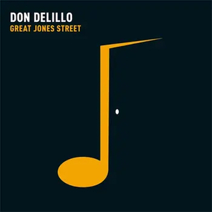 Great Jones Street by Don DeLillo