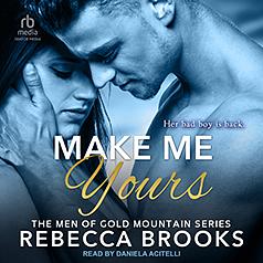 Make Me Yours by Rebecca Brooks
