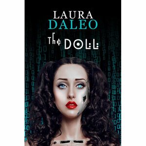 The DOLL by Laura Daleo
