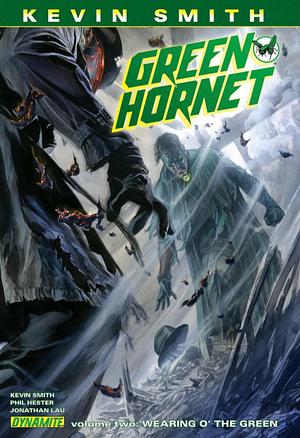 Green Hornet, Vol. 2: Wearing o' the Green by Jonathan Lau, Kevin Smith