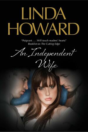 An Independent Wife by Linda Howard