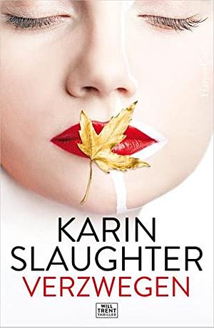 Verzwegen by Karin Slaughter