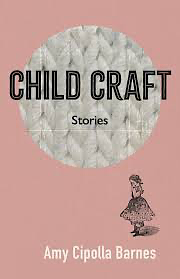 Child Craft by Amy Cipolla Barnes