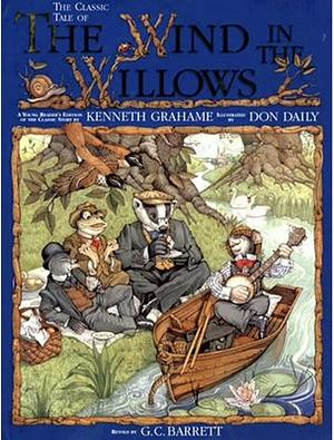 The Classic Tale Of The Wind In The Willows by G.C. Barrett, Kenneth Grahame