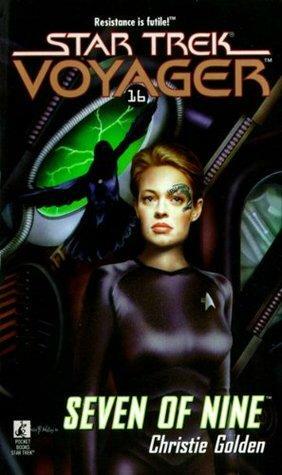 Seven of Nine by Christie Golden