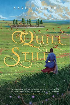 Quill & Still by Aaron Sofaer