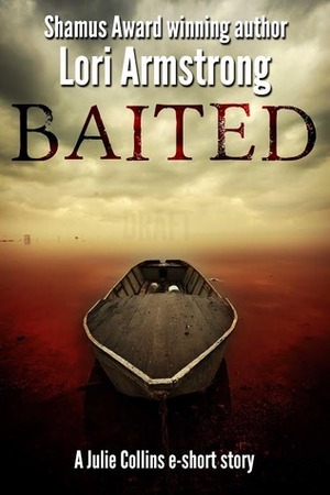 Baited by Lori G. Armstrong