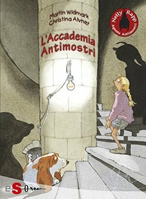 L'Accademia Antimostri by Martin Widmark