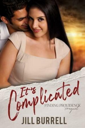 It's Complicated by Jill Burrell