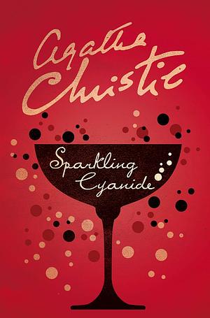 Sparkling Cyanide by Agatha Christie