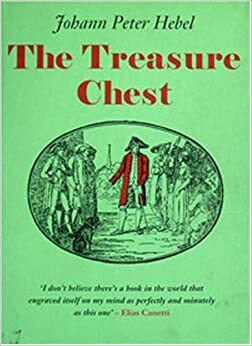 Treasure Chest: Unexpected Reunion and Other Stories by Johann Peter Hebel