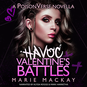 Havoc: Valentine's Battles by Marie Mackay