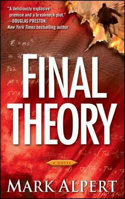Final Theory by Mark Alpert