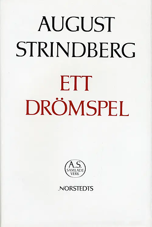 Ett Drömspel by August Strindberg