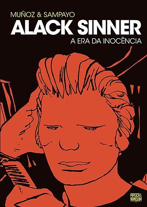 Alack Sinner: A Era da Inocência by Carlos Sampayo, Jose Munoz