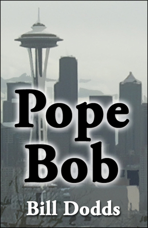 Pope Bob by Bill Dodds