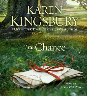 The Chance by Karen Kingsbury