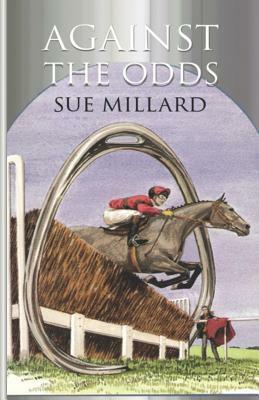 Against the Odds by Sue Millard