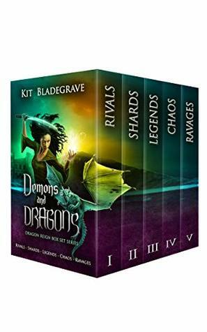 Demons and Dragons: Dragon Reign Box Set Series Books 1-5 by Kit Bladegrave