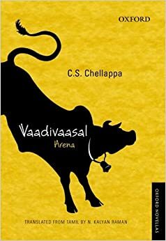 Vaadivaasal: Arena by C.S. Chellappa