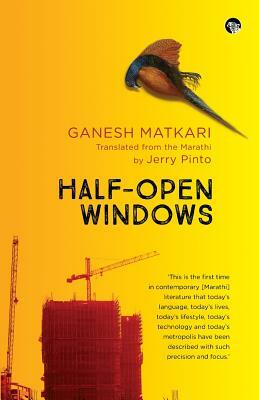 Half-Open Windows by Ganesh Matkari