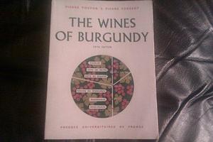 The Wines of Burgundy by Pierre Forgeot, Pierre Poupon