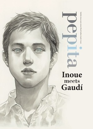 Pepita: Takehiko Inoue Meets Gaudi by Takehiko Inoue