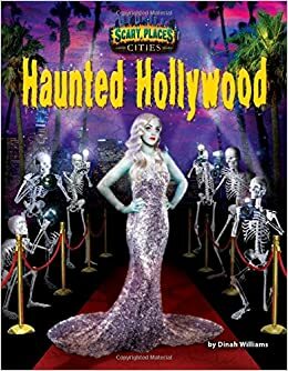 Haunted Hollywood by Dinah Williams