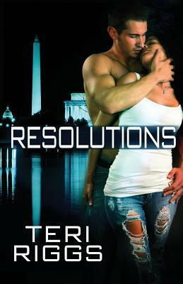 Resolutions by Teri Riggs