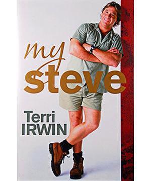 MY STEVE by Terri Irwin, Terri Irwin