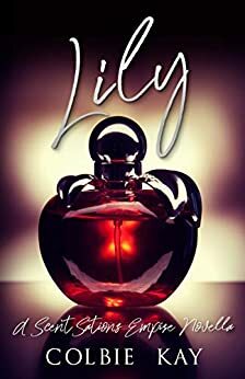 Lily by Melinda Grier, Colbie Kay