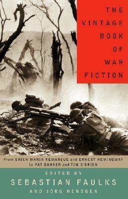 The Vintage Book of War Stories by Sebastian Faulks, Jörg Hensgen