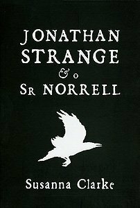 Jonathan Strange & o Sr Norrell by Susanna Clarke