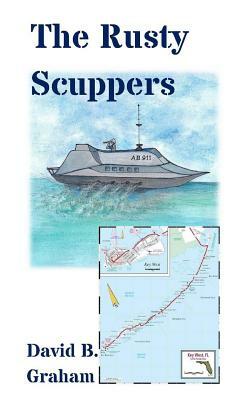 The Rusty Scuppers by David B. Graham