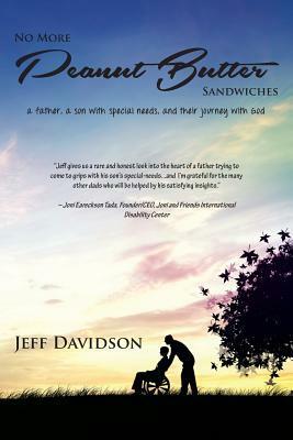 No More Peanut Butter Sandwiches by Jeff Davidson
