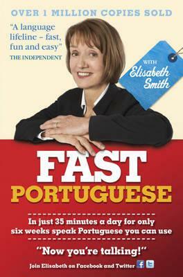 Fast Portuguese with Elisabeth Smith by Elisabeth Smith