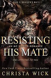 Resisting his mate by Christa Wick