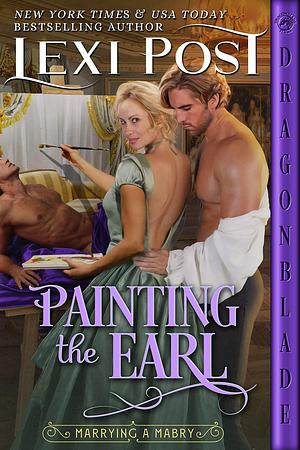 Painting the Earl by Lexi Post