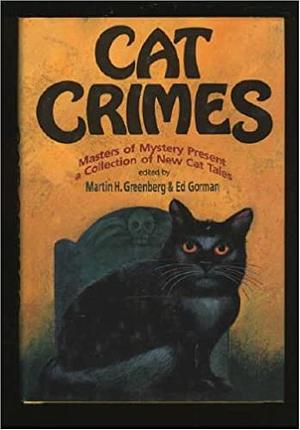 Cat Crimes by Martin H. Greenberg