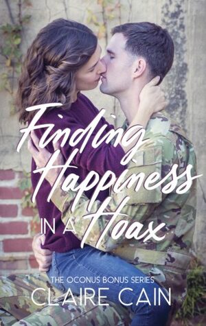 Finding Happiness in a Hoax by Claire Cain