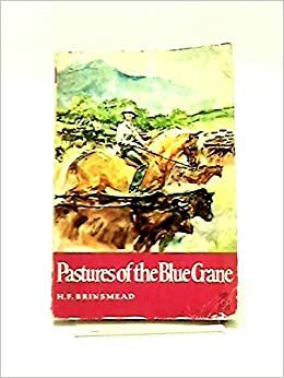 Pastures Of The Blue Crane by Hesba Fay Brinsmead