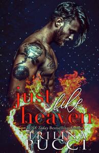 Just Like Heaven by Trilina Pucci