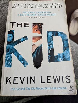 The Kid: And, the Kid Moves On by Kevin Lewis