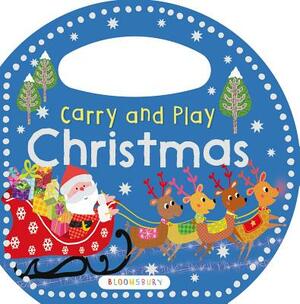 Carry and Play: Christmas by Bloomsbury