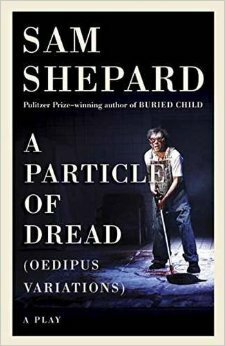 A Particle of Dread by Sam Shepard
