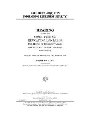 Are hidden 401(k) fees undermining retirement security? by United S. Congress, Committee on Education and Labo (house), United States House of Representatives