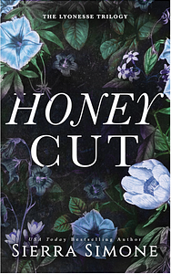 Honey Cut by Sierra Simone
