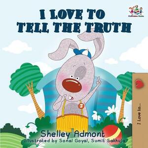 I Love to Tell the Truth by Kidkiddos Books, Shelley Admont