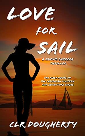 Love for Sail by C.L.R. Dougherty