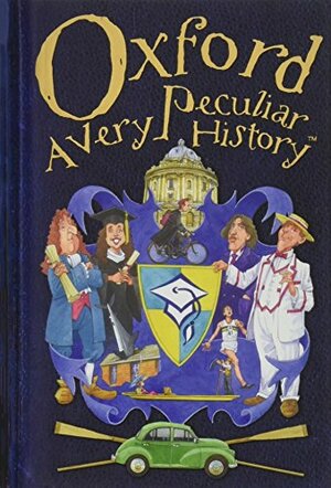 Oxford, A Very Peculiar History by David Arscott